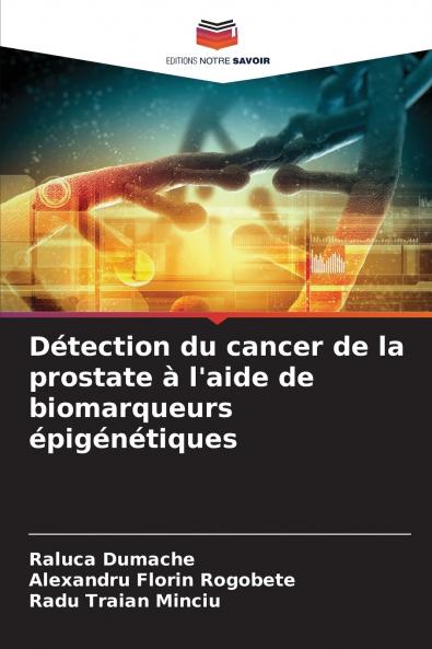 Détection du cancer de la prostate à l'aide de biomarqueurs épigénétiques