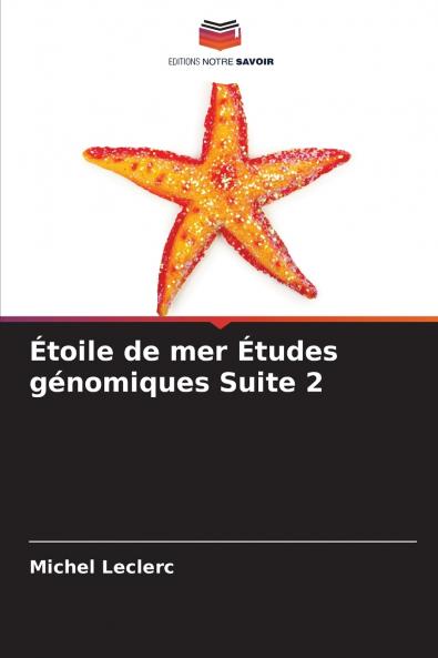 Étoile de mer Études génomiques Suite 2