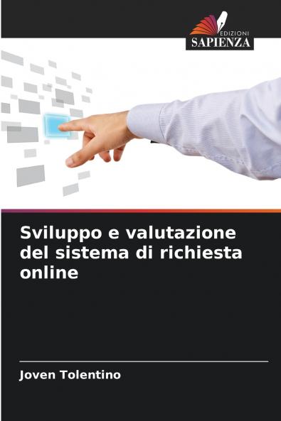 Sviluppo e valutazione del sistema di richiesta online