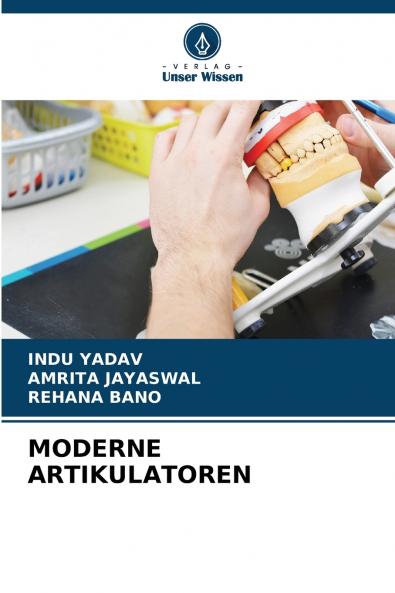 MODERNE ARTIKULATOREN