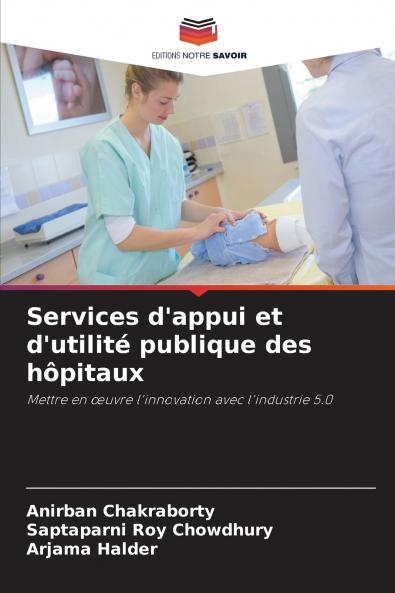 Services d'appui et d'utilité publique des hôpitaux
