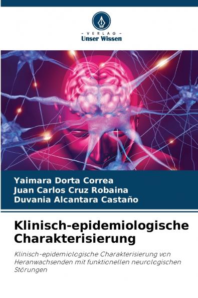Klinisch-epidemiologische Charakterisierung