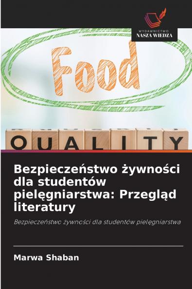 Bezpieczeństwo żywności dla studentów pielęgniarstwa