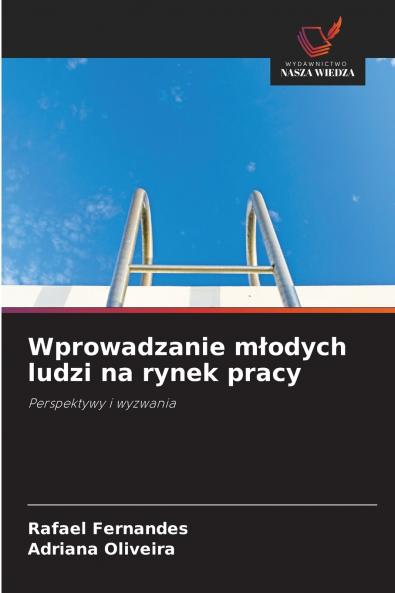 Wprowadzanie młodych ludzi na rynek pracy