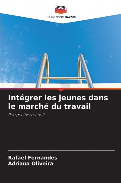 Intégrer les jeunes dans le marché du travail