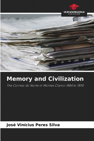 Memory and Civilization
