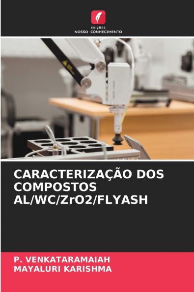 CARACTERIZAÇÃO DOS COMPOSTOS AL/WC/ZrO2/FLYASH