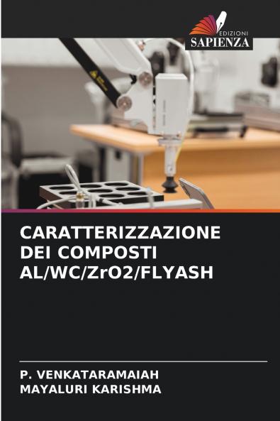 CARATTERIZZAZIONE DEI COMPOSTI AL/WC/ZrO2/FLYASH