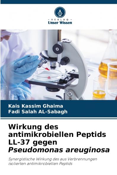Wirkung des antimikrobiellen Peptids LL-37 gegen Pseudomonas areuginosa