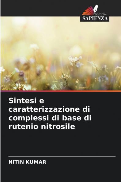 Sintesi e caratterizzazione di complessi di base di rutenio nitrosile