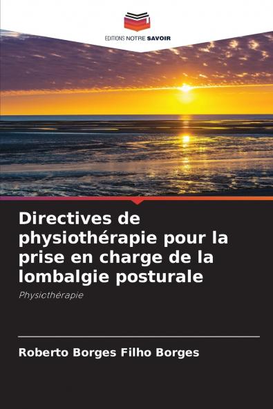 Directives de physiothérapie pour la prise en charge de la lombalgie posturale