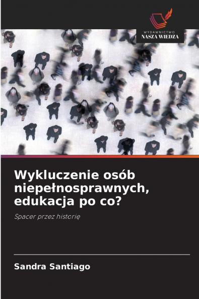 Wykluczenie osób niepełnosprawnych edukacja po co?