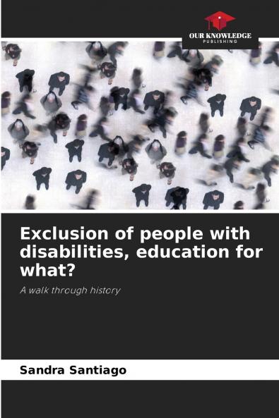 Exclusion of people with disabilities education for what?