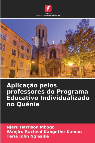 Aplicação pelos professores do Programa Educativo Individualizado no Quénia
