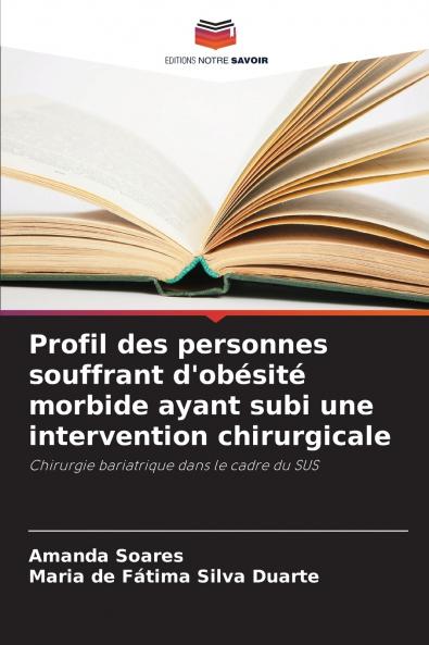 Profil des personnes souffrant d'obésité morbide ayant subi une intervention chirurgicale