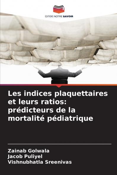 Les indices plaquettaires et leurs ratios