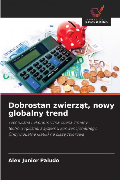 Dobrostan zwierząt nowy globalny trend