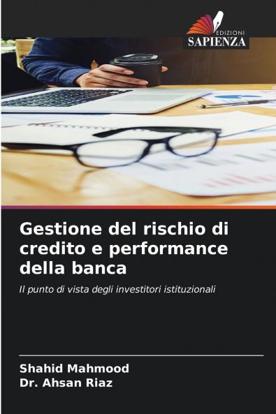 Gestione del rischio di credito e performance della banca