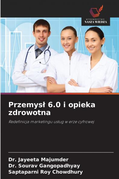 Przemysł 6.0 i opieka zdrowotna