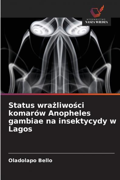 Status wrażliwości komarów Anopheles gambiae na insektycydy w Lagos