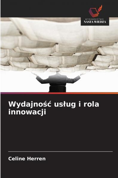 Wydajność usług i rola innowacji