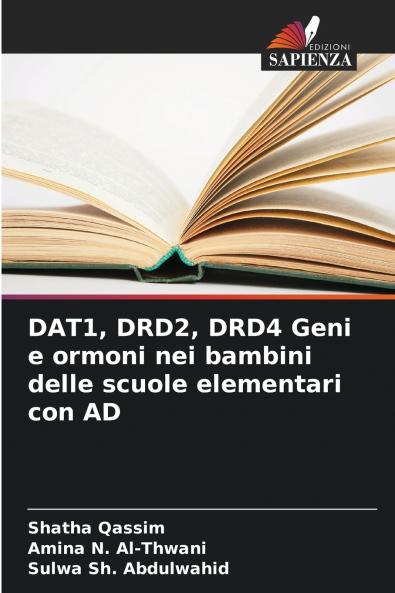 DAT1 DRD2 DRD4 Geni e ormoni nei bambini delle scuole elementari con AD