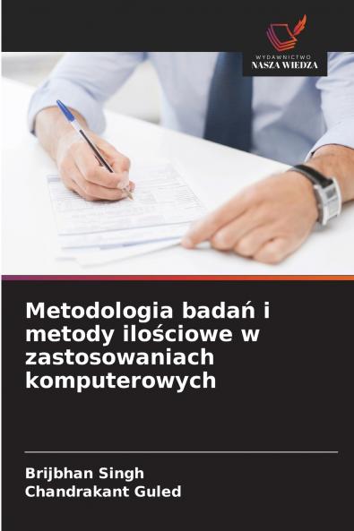Metodologia badań i metody ilościowe w zastosowaniach komputerowych