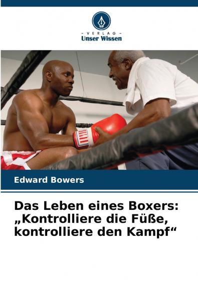 Das Leben eines Boxers