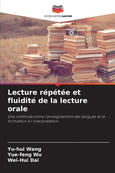 Lecture répétée et fluidité de la lecture orale