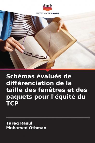 Schémas évalués de différenciation de la taille des fenêtres et des paquets pour l'équité du TCP