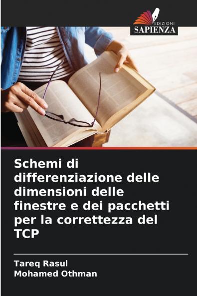 Schemi di differenziazione delle dimensioni delle finestre e dei pacchetti per la correttezza del TCP