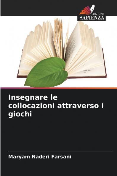 Insegnare le collocazioni attraverso i giochi