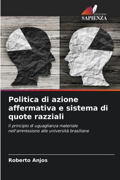 Politica di azione affermativa e sistema di quote razziali