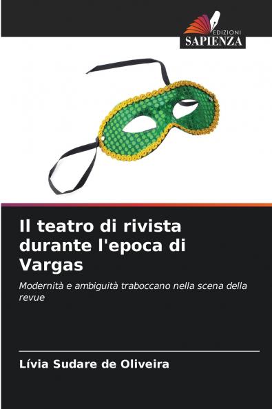 Il teatro di rivista durante l'epoca di Vargas