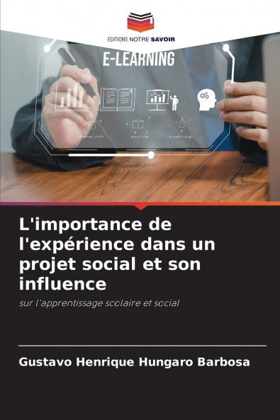 L'importance de l'expérience dans un projet social et son influence