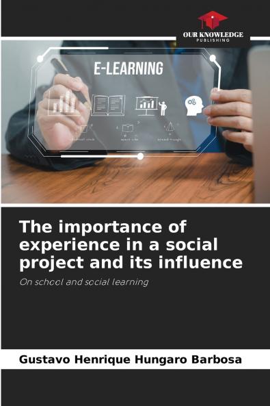 The importance of experience in a social project and its influence