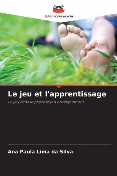 Le jeu et l'apprentissage