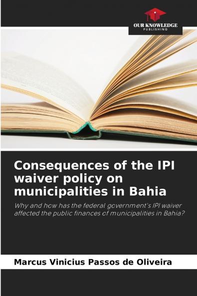 Consequences of the IPI waiver policy on municipalities in Bahia