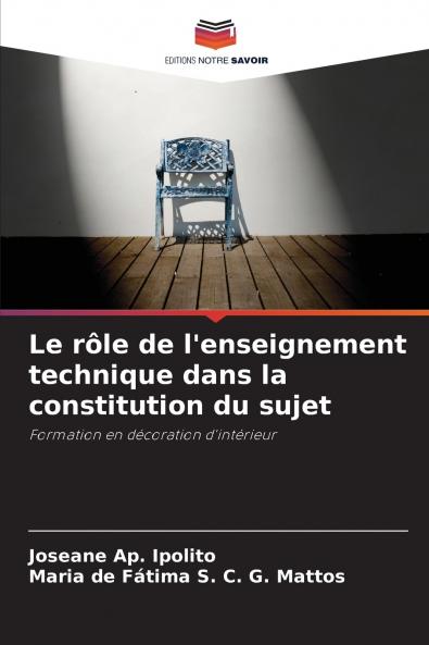 Le rôle de l'enseignement technique dans la constitution du sujet