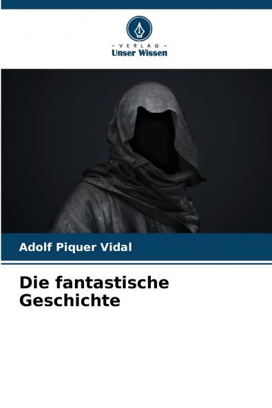 Die fantastische Geschichte