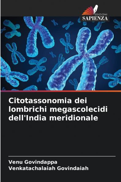 Citotassonomia dei lombrichi megascolecidi dell'India meridionale