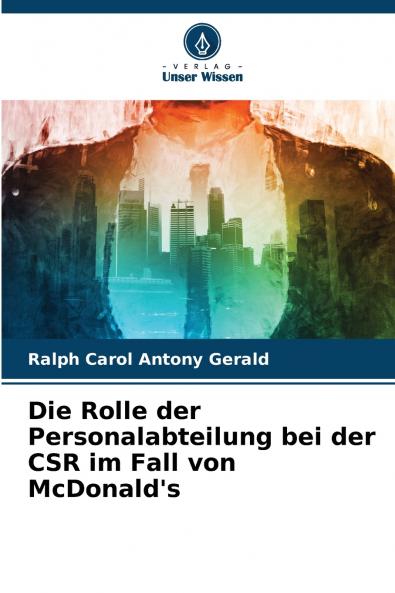 Die Rolle der Personalabteilung bei der CSR im Fall von McDonald's