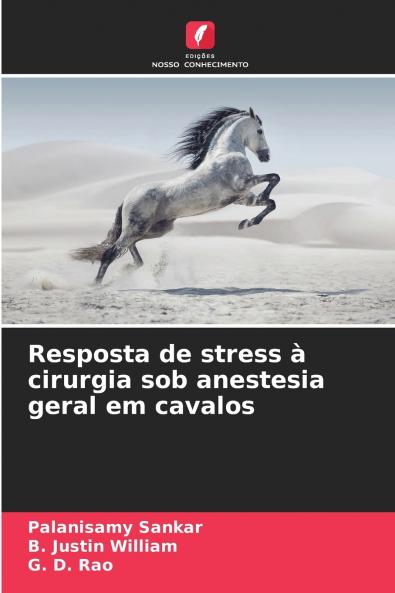 Resposta de stress à cirurgia sob anestesia geral em cavalos