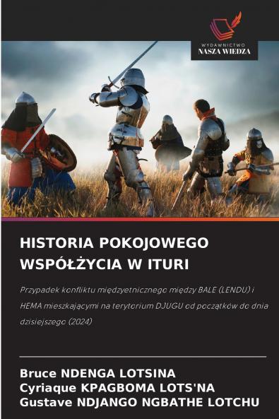 HISTORIA POKOJOWEGO WSPÓŁŻYCIA W ITURI