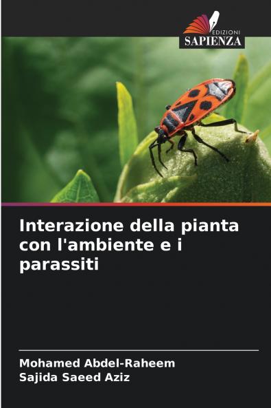 Interazione della pianta con l'ambiente e i parassiti