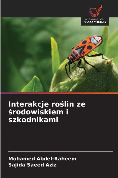 Interakcje roślin ze środowiskiem i szkodnikami