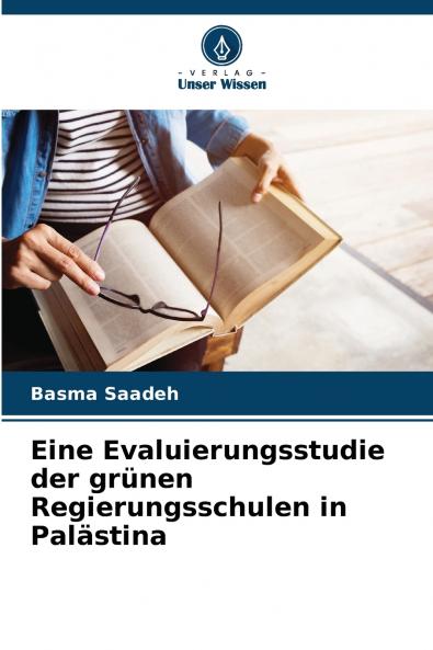 Eine Evaluierungsstudie der grünen Regierungsschulen in Palästina