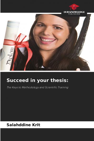 Succeed in your thesis