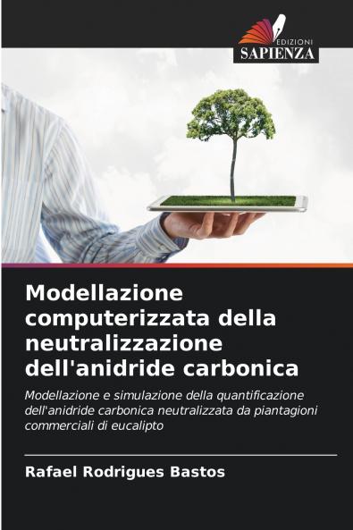 Modellazione computerizzata della neutralizzazione dell'anidride carbonica