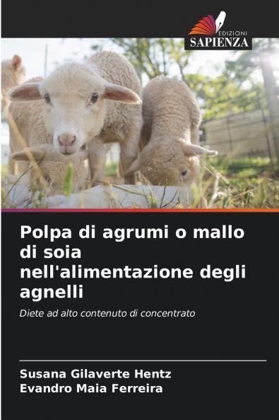 Polpa di agrumi o mallo di soia nell'alimentazione degli agnelli